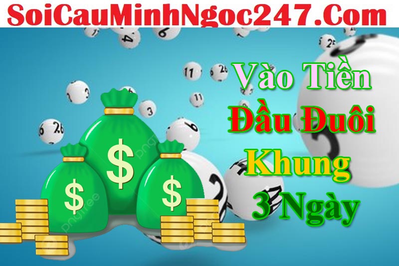 Hướng dẫn cách vào tiền khi chơi đầu đuôi khung 3 ngày