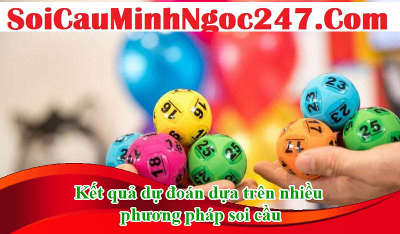 Kết quả dự đoán dựa trên nhiều phương pháp soi cầu