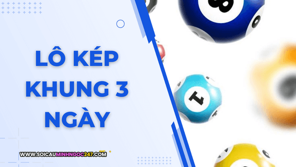 Lô kép khung 3 ngày rồng bạch kim siêu chuẩn