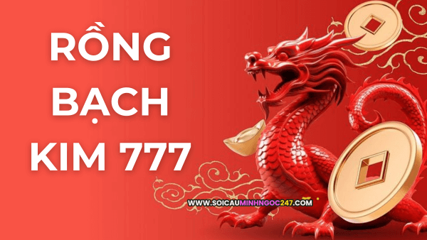 Rồng bạch kim 777