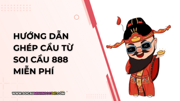 Hướng dẫn ghép cầu miễn phí