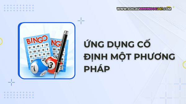 Ứng dụng cố định một phương pháp