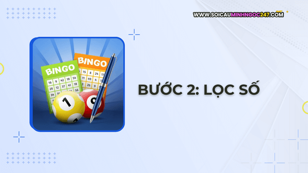 Bước 2: Lọc số